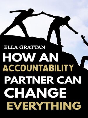 cover image of How an Accountability Partner Can Change Everything